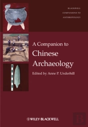 A Companion To Chinese Archaeology