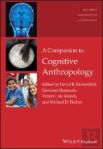 A Companion To Cognitive Anthropology