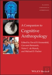 A Companion To Cognitive Anthropology