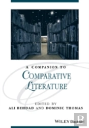 A Companion To Comparative Literature