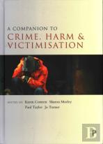 A Companion To Crime, Harm And Victimisation
