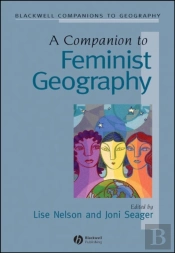 A Companion To Feminist Geography