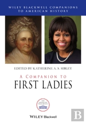 A Companion To First Ladies