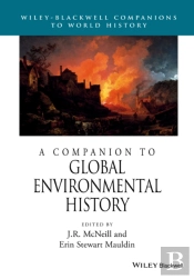 A Companion To Global Environmental History