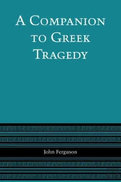 Bertrand.pt - A Companion To Greek Tragedy
