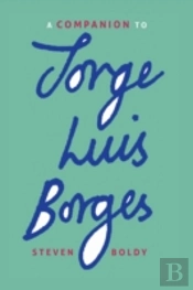 A Companion To Jorge Luis Borges