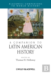 A Companion To Latin American History
