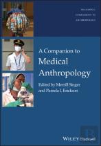 A Companion To Medical Anthropology