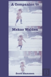 A Companion To Mekas Walden