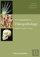 A Companion To Paleopathology