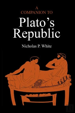 Bertrand.pt - A Companion To Plato'S Republic