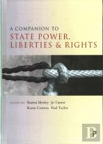 A Companion To State Power, Liberties And Rights