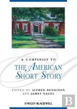 A Companion To The American Short Story