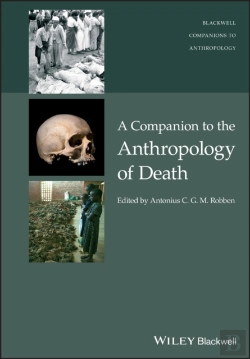 Bertrand.pt - A Companion To The Anthropology Of Death