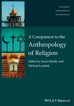 Bertrand.pt - A Companion To The Anthropology Of Religion