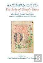 A Companion To The Boke Of Gostely Grace