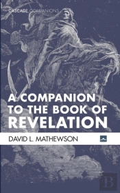 A Companion To The Book Of Revelation