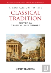 A Companion To The Classical Tradition
