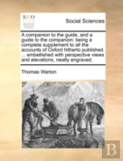 A Companion To The Guide, And A Guide To