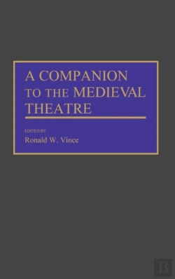 Bertrand.pt - A Companion To The Medieval Theatre