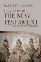 A Companion To The New Testament