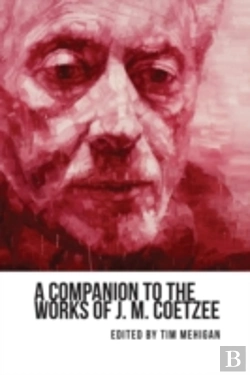 Bertrand.pt - A Companion To The Works Of J. M. Coetzee