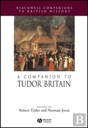 A Companion To Tudor Britain