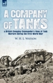 A Company Of Tanks: A British Company Co