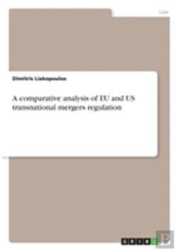 Bertrand.pt - A Comparative Analysis Of Eu And Us Transnational Mergers Regulation