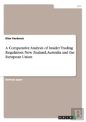 A Comparative Analysis Of Insider Trading Regulation