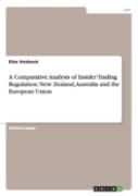 A Comparative Analysis Of Insider Trading Regulation