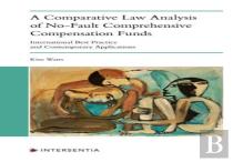 A Comparative Law Analysis Of No-Fault Comprehensive Compensation Funds