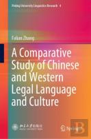 A Comparative Study Of Chinese And Western Legal Language And Culture