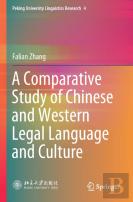 A Comparative Study Of Chinese And Western Legal Language And Culture