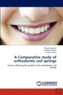 Bertrand.pt - A Comparative Study Of Orthodontic Coil Springs