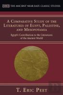 A Comparative Study Of The Literatures Of Egypt, Palestine, And Mesopotamia