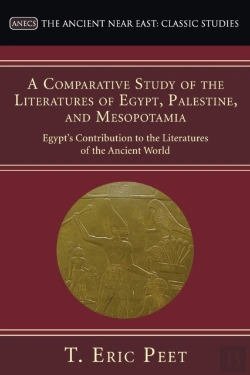 Bertrand.pt - A Comparative Study Of The Literatures Of Egypt, Palestine, And Mesopotamia