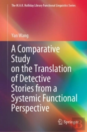 A Comparative Study On The Translation Of Detective Stories From A Systemic Functional Perspective