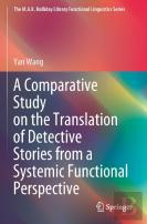 A Comparative Study On The Translation Of Detective Stories From A Systemic Functional Perspective