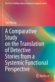 A Comparative Study On The Translation Of Detective Stories From A Systemic Functional Perspective