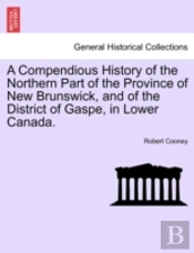 A Compendious History Of The Northern Pa