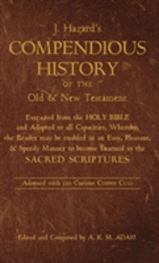 A Compendious History Of The Old And New Testament