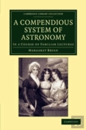A Compendious System Of Astronomy