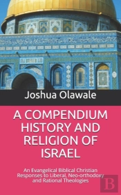 A Compendium History And Religion Of Israel