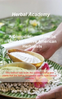 Bertrand.pt - A Compendium Of Herbs Used By Native American Herbalists