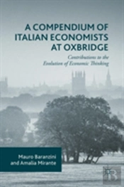 A Compendium Of Italian Economists At Oxbridge
