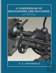 A Compendium Of Mechanisms And Machines