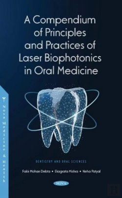 Bertrand.pt - A Compendium Of Principles And Practice Of Laser Biophotonics In Oral Medicine