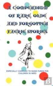 A Compendium Of Rare, Olde And Forgotten