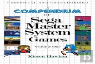 A Compendium Of Sega Master System Games - Volume One